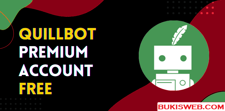 free quillbot premium account